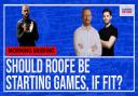 Should Kemar Roofe be starting games, if fit? - Video debate