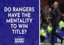 What do Rangers need to change to mount title bid? - Video debate