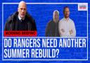 Do Rangers require another summer rebuild? - Video debate